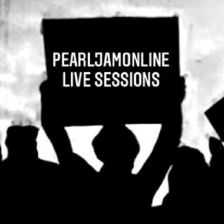 PearlJamOnline Live Sessions