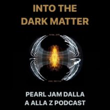 Into The Dark Matter, un viaggio nella produzione del nuovo album dei Pearl Jam